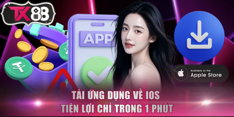 Tải ứng dụng về iOS tiện lợi chỉ trong 1 phút